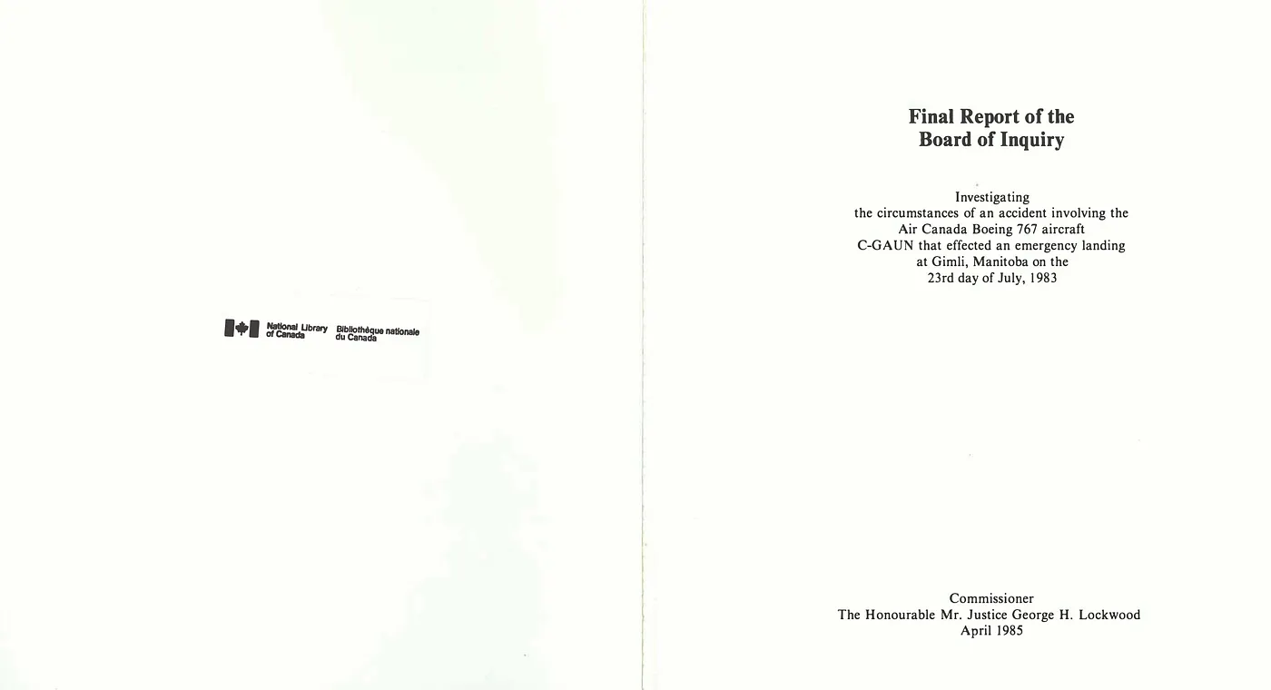 Title page of the Final Report of the Board of Inquiry, by The Honourable Mr. Justice George H. Lockwood, April 1985, investigating the Air Canada Boeing 767 C-GAUN emergency landing at Gimli, Manitoba